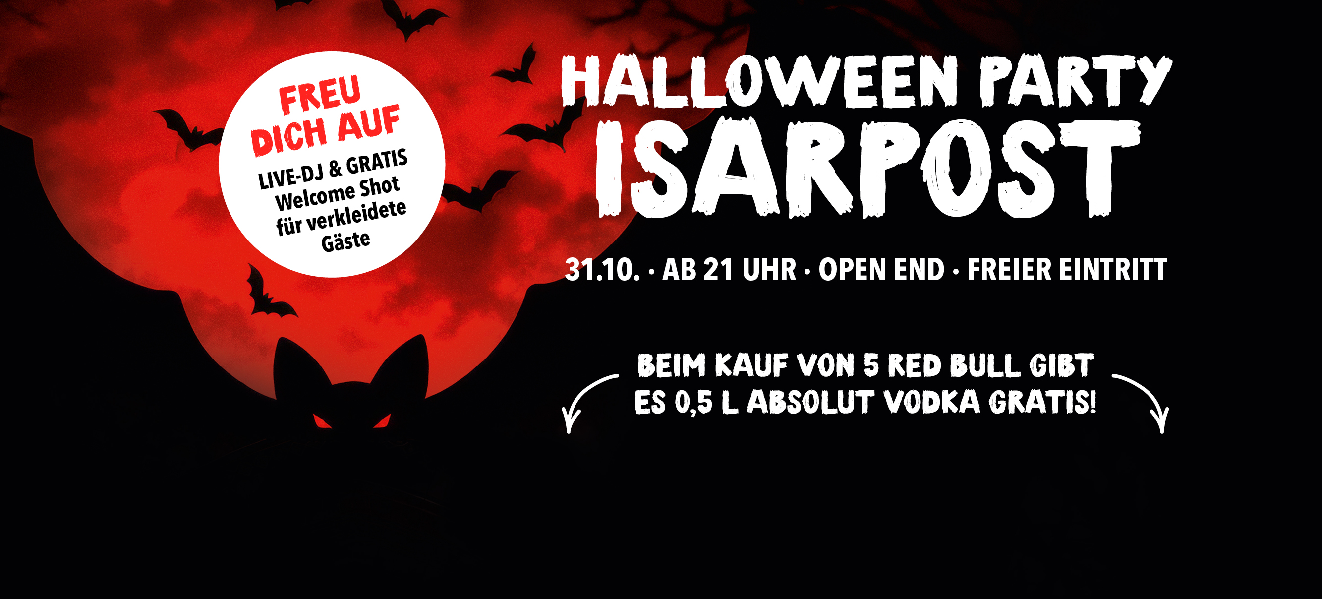 Halloween Party München Isarpost am 31.10.2026 ab 21 Uhr: Roter und schwarzer Banner mit Fledermäusen, Live-DJ, freiem Eintritt und Welcome Shot für Verkleidete.